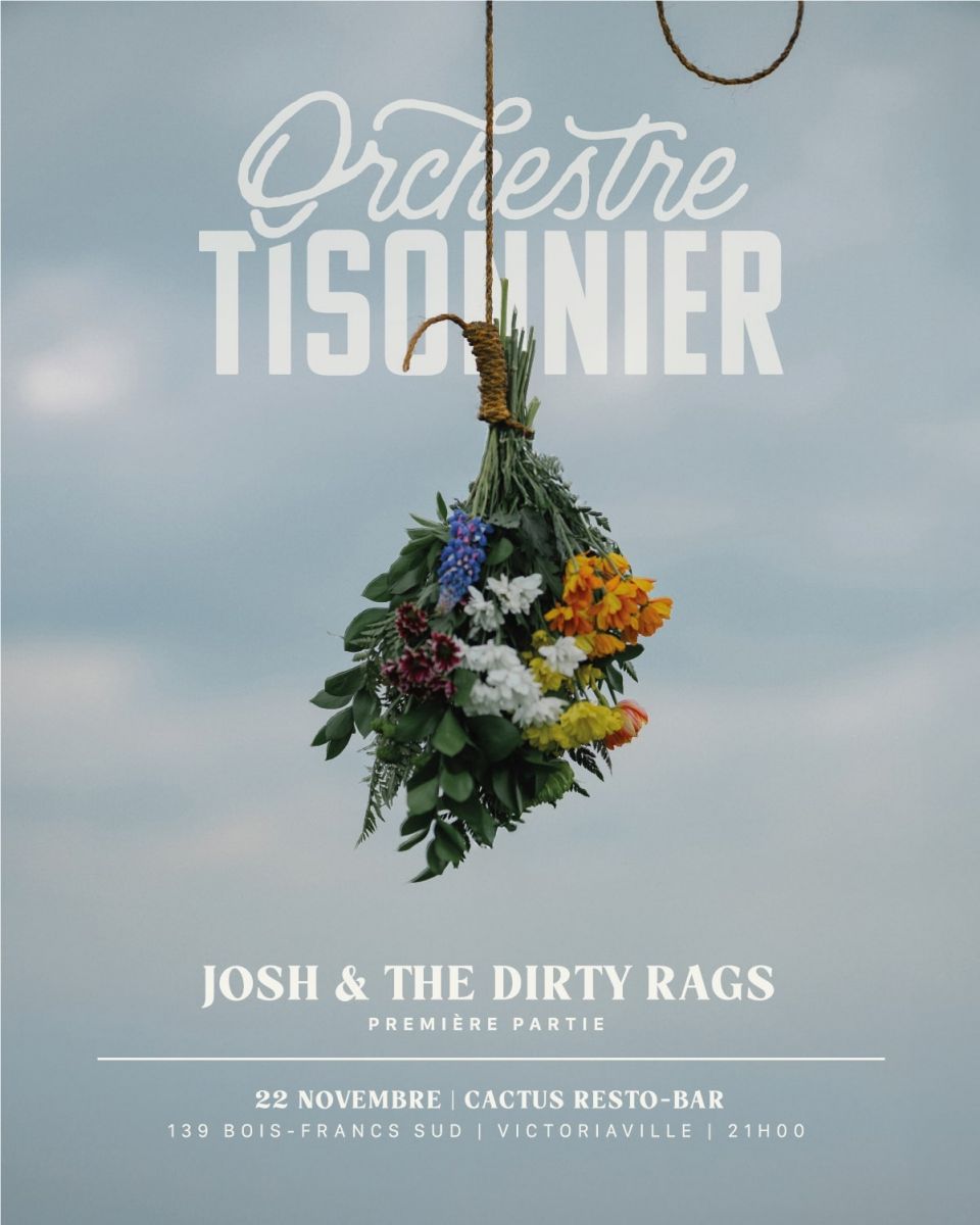 Orchestre Tisonnier + Josh & The Dirty Rags